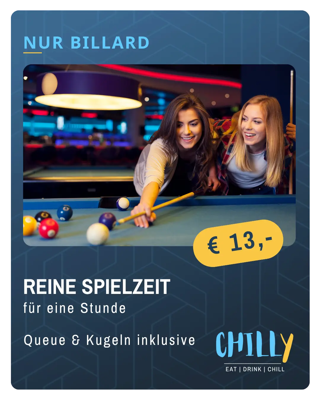 Nur Billard – 13 €